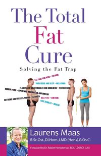 The Total Fat Cure - Maas Laurens