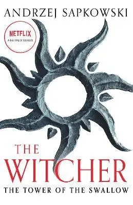 The Tower of the Swallow. The Witcher. Book 4 - Andrzej Sapkowski