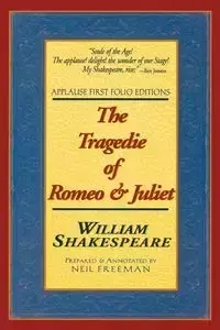 The Tragedie of Romeo & Juliet - William Shakespeare