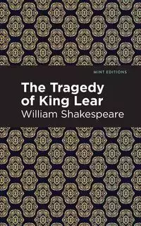 The Tragedy of King Lear - William Shakespeare