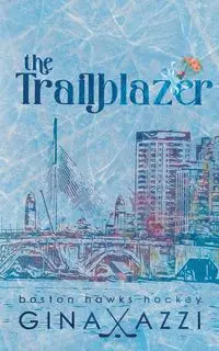 The Trailblazer - Gina Azzi