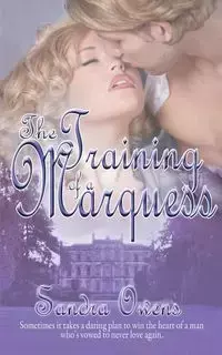 The Training of a Marquess - Sandra Owens