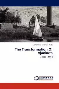 The Transformation Of Ajaokuta - Mohammed Audu Suleiman