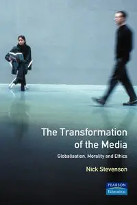 The Transformation of the Media - Nicholas Stevenson