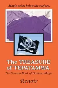 The Treasure Of Tepatamwa - Renoir