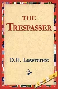 The Trespasser - Lawrence D. H.