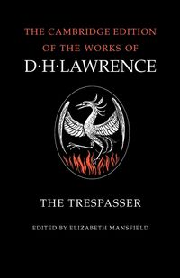 The Trespasser - Lawrence D. H.