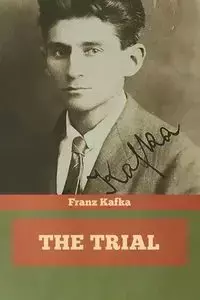 The Trial - Kafka Franz