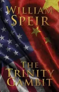 The Trinity Gambit - William Speir