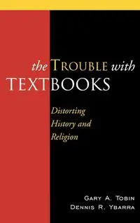 The Trouble with Textbooks - Gary Tobin a