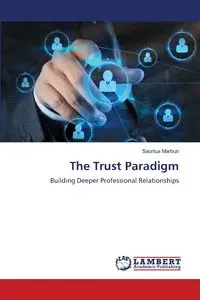 The Trust Paradigm - Marbun Saortua