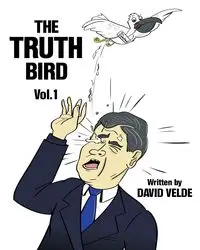 The Truth Bird - David Velde