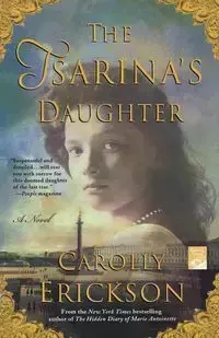 The Tsarina's Daughter - Erickson Carolly