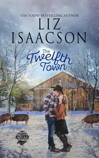 The Twelfth Town - Liz Isaacson