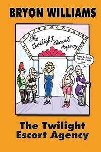 The Twilight Escort Agency - Williams Bryon