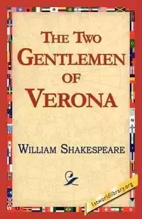 The Two Gentlemen of Verona - William Shakespeare