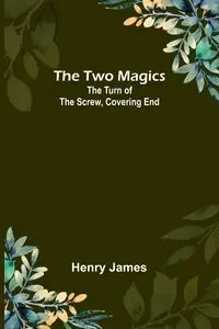 The Two Magics - James Henry