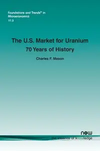 The U.S. Market for Uranium - Mason Charles F.