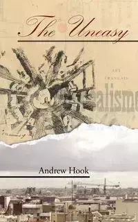 The Uneasy - Andrew Hook