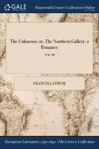 The Unknown - Francis Lathom