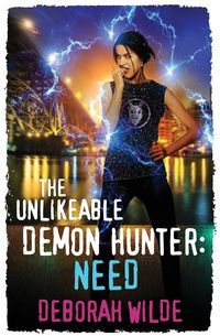 The Unlikeable Demon Hunter - Deborah Wilde