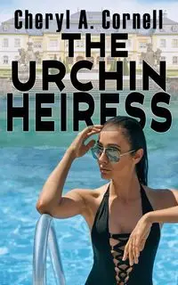 The Urchin Heiress - Cornell Cheryl A.