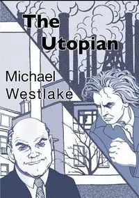 The Utopian - Michael Westlake