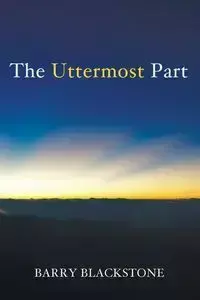 The Uttermost Part - Barry Blackstone