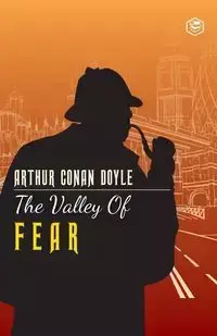 The Valley Of Fear - Arthur Conan Doyle