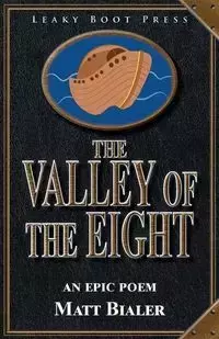 The Valley of the Eight - Matt Bialer