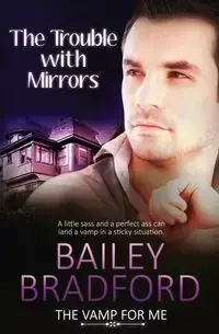 The Vamp for Me - Bradford Bailey