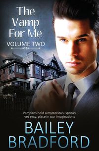 The Vamp for Me - Bradford Bailey