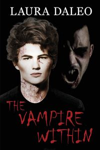 The Vampire Within - Laura Daleo