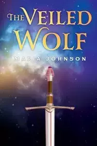 The Veiled Wolf - Johnson Maria