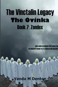 The Vinctalin Legacy The Ovinka - Vanda Denton