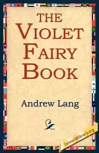 The Violet Fairy Book - Lang Andrew