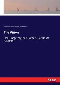 The Vision - Dante Alighieri