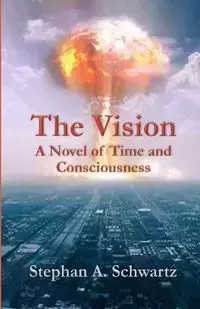 The Vision - Schwartz Stephan A.