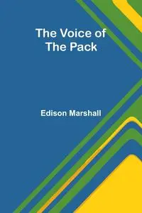 The Voice of the Pack - Marshall Edison