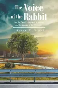 The Voice of the Rabbit - Steven T. Stahl