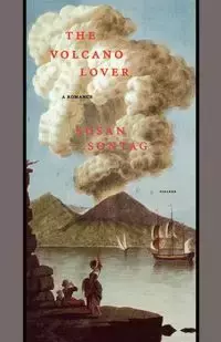 The Volcano Lover - Susan Sontag