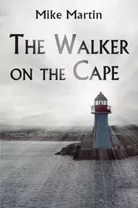 The Walker on the Cape - Martin Mike