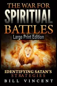 The War for Spiritual Battles - Vincent Bill