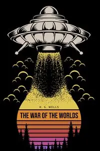 The War of the Worlds - Wells H. G.