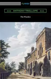 The Warden - Anthony Trollope