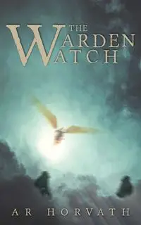 The Warden-Watch - Horvath A.R.