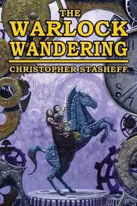 The Warlock Wandering - Christopher Stasheff