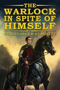 The Warlock in Spite of Himself - Christopher Stasheff