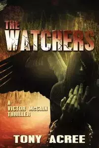 The Watchers - Tony Acree