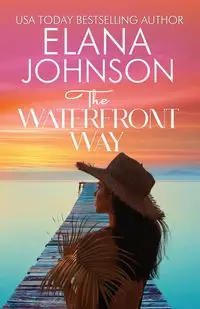 The Waterfront Way - Johnson Elana